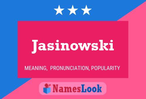 Jasinowski Name Poster