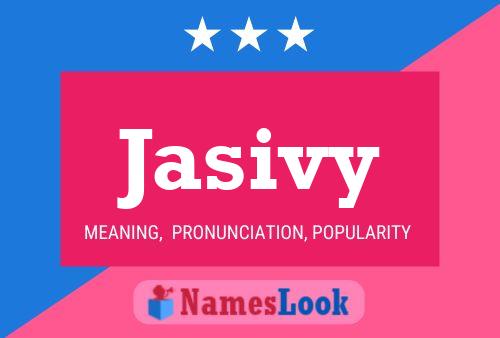 Jasivy Name Poster