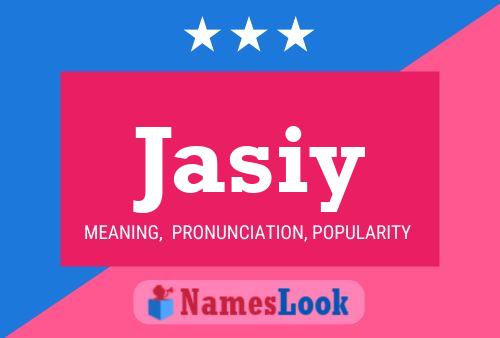 Jasiy Name Poster