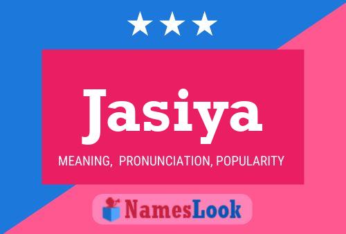 Jasiya Name Poster