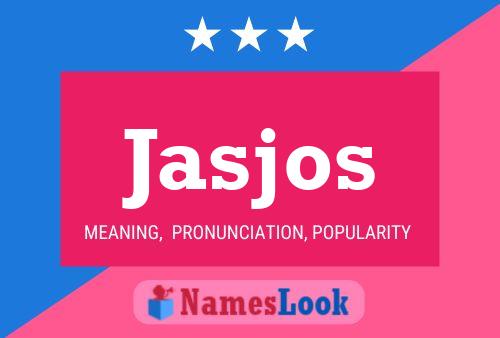 Jasjos Name Poster