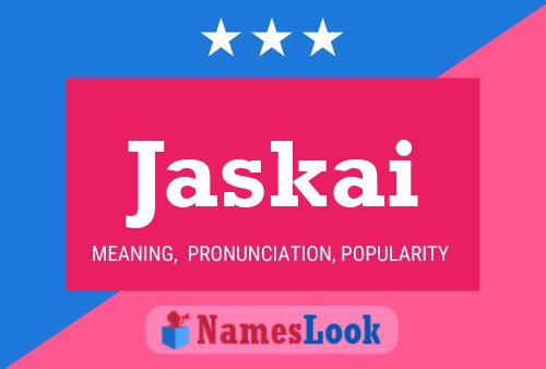 Jaskai Name Poster