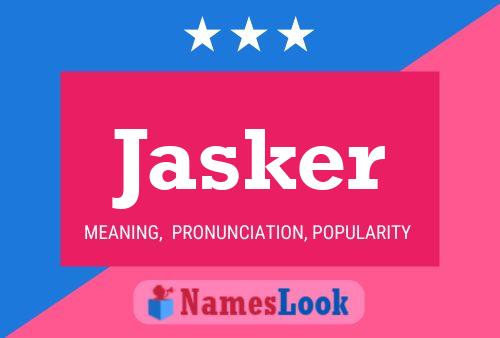 Jasker Name Poster