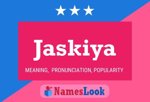 Jaskiya Name Poster