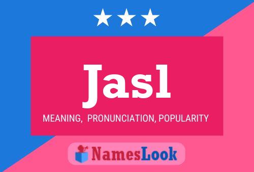 Jasl Name Poster