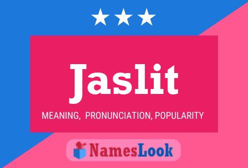 Jaslit Name Poster