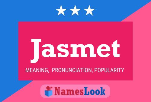 Jasmet Name Poster