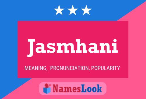 Jasmhani Name Poster