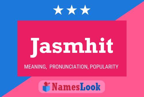 Jasmhit Name Poster