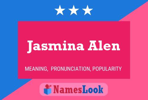 Jasmina Alen Name Poster