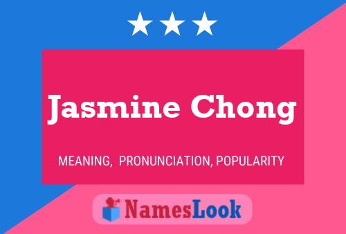 Jasmine Chong Name Poster