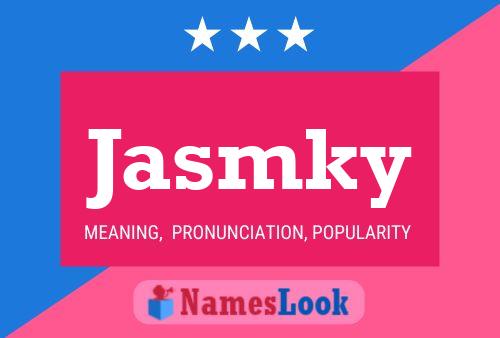 Jasmky Name Poster