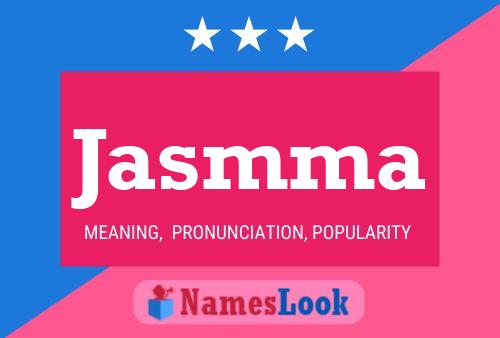 Jasmma Name Poster