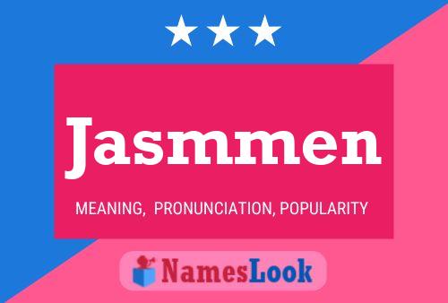 Jasmmen Name Poster