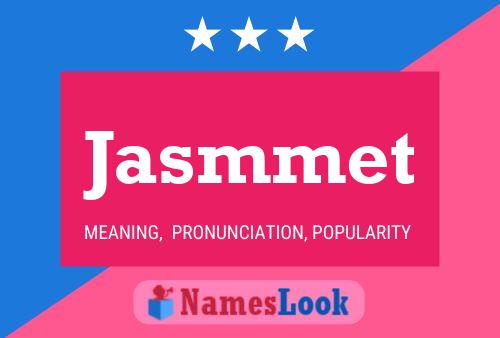 Jasmmet Name Poster