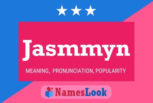 Jasmmyn Name Poster