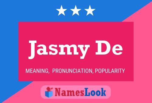 Jasmy De Name Poster