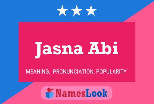 Jasna Abi Name Poster