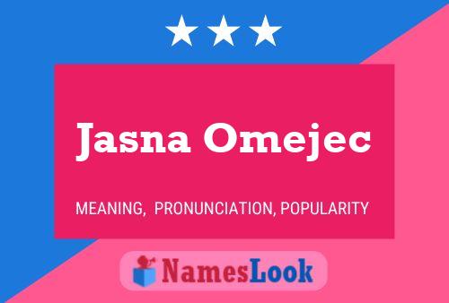 Jasna Omejec Name Poster