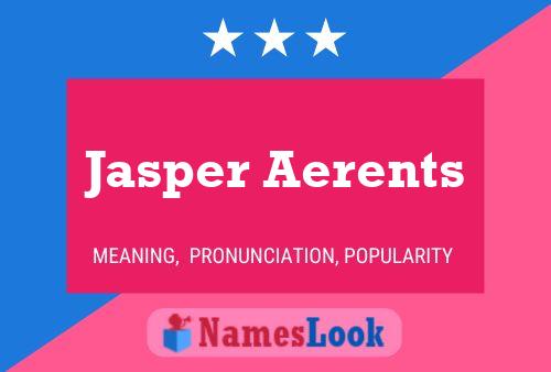 Jasper Aerents Name Poster