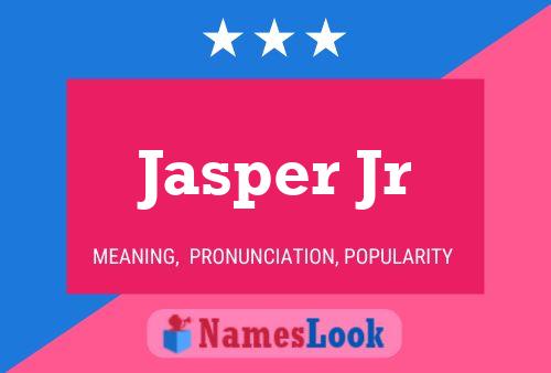 Jasper Jr Name Poster