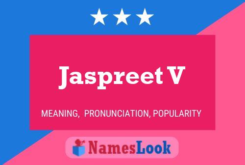 Jaspreet V Name Poster