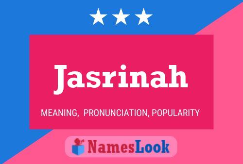 Jasrinah Name Poster