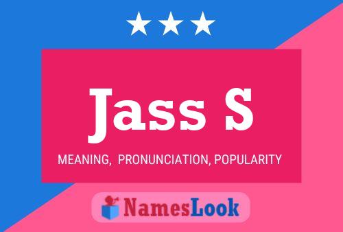 Jass S Name Poster