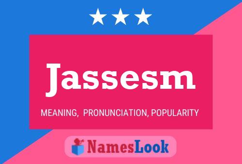 Jassesm Name Poster