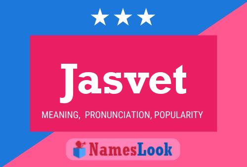 Jasvet Name Poster