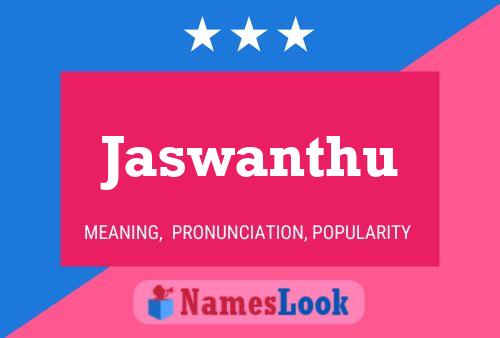 Jaswanthu Name Poster