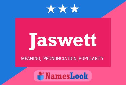 Jaswett Name Poster