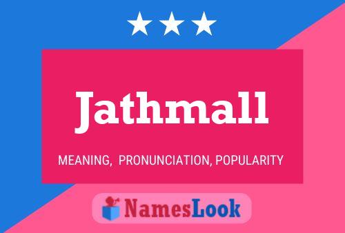 Jathmall Name Poster