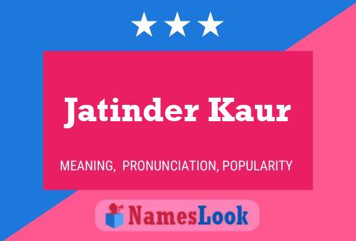 Jatinder Kaur Name Poster