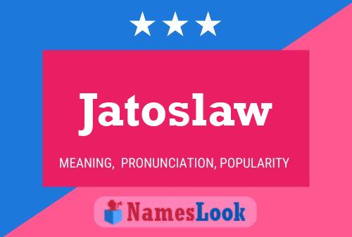 Jatoslaw Name Poster