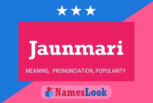 Jaunmari Name Poster