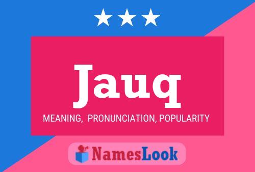 Jauq Name Poster