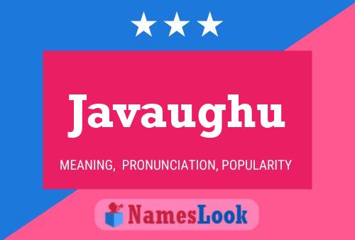 Javaughu Name Poster