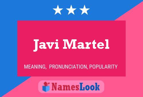 Javi Martel Name Poster