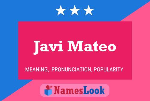 Javi Mateo Name Poster