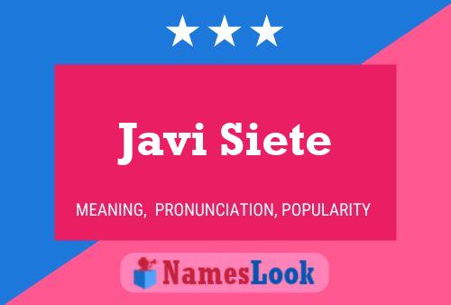 Javi Siete Name Poster