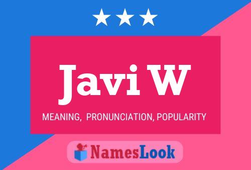 Javi W Name Poster