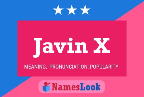 Javin X Name Poster