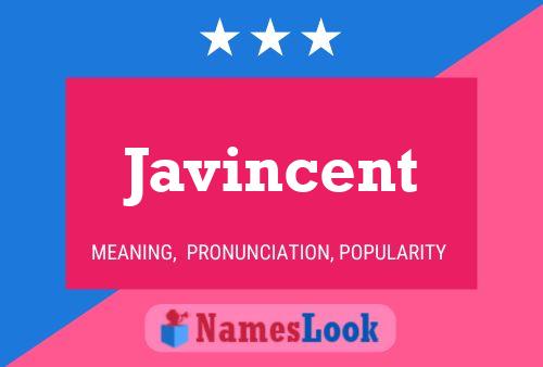 Javincent Name Poster