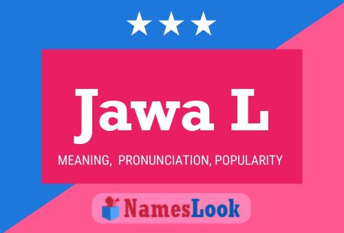 Jawa L Name Poster