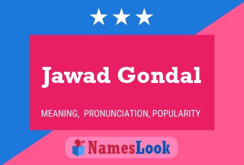 Jawad Gondal Name Poster