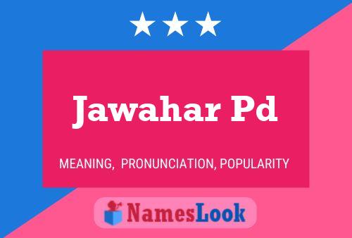 Jawahar Pd Name Poster