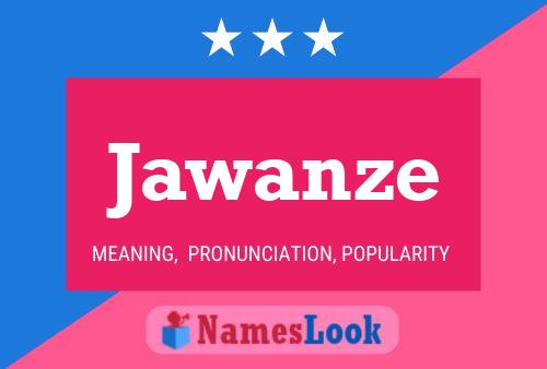 Jawanze Name Poster