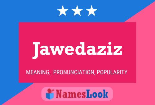 Jawedaziz Name Poster