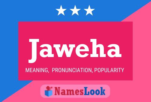 Jaweha Name Poster